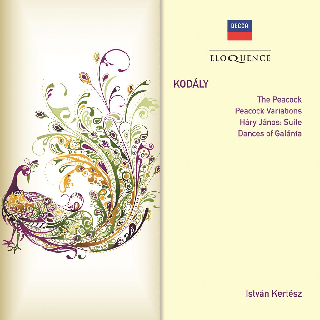 KODALY: Peacock Variations; HÁRY JÁNOS: Suite; Dances of Galánta [Eloquence]