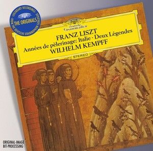 LISZT: Années de Pèlerinage, Italie (Excerpts); Gondoliera; Deux Légendes (Originals Series)
