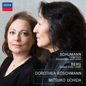 SCHUMANN: Liederkreis Frauenliebe und Leben/ BERG: Sieben frühe Lieder