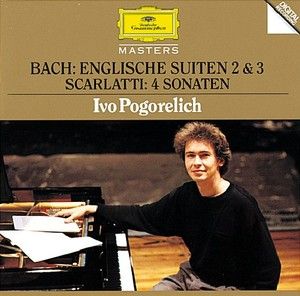 BACH: English Suites No.2 & 3 / Scarlatti: 4 Sonatas