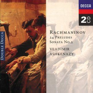 RACHMANINOV: 24 Preludes; Piano Sonata No. 2(Double Decca) (2CD)
