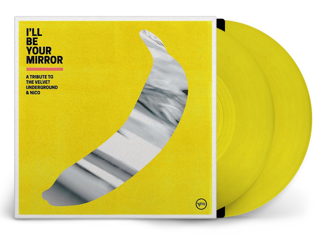 I’ll Be Your Mirror: A Tribute to The Velvet Underground & Nico (2x Yellow Vinyl)