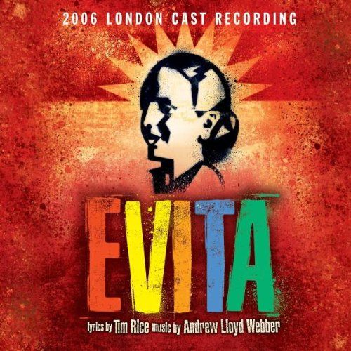 Evita (2006 Original London Cast)