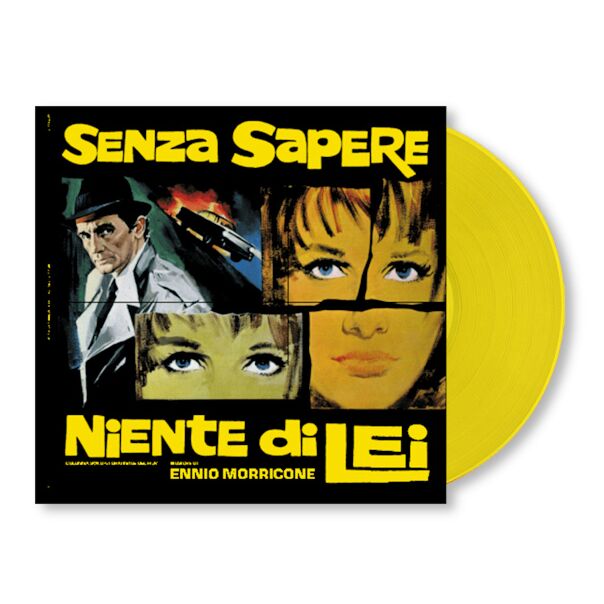 Senza Sapere Niente Di Lei (Yellow Vinyl)