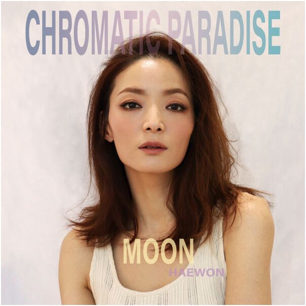 Chromatic Paradise (Hong Kong Version)