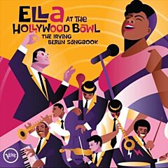 Ella At The Hollywood Bowl: The Irving Berlin Songbook