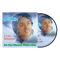 I Like Dreamin'/ Do You Wanna Make Love (7" Picture Vinyl)