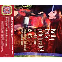 Kelly Let's Celebrate 世界巡迴演唱會 (2CD) [紅館40系列]